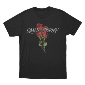 Omar Sheriff Rose Unisex T Shirt Black